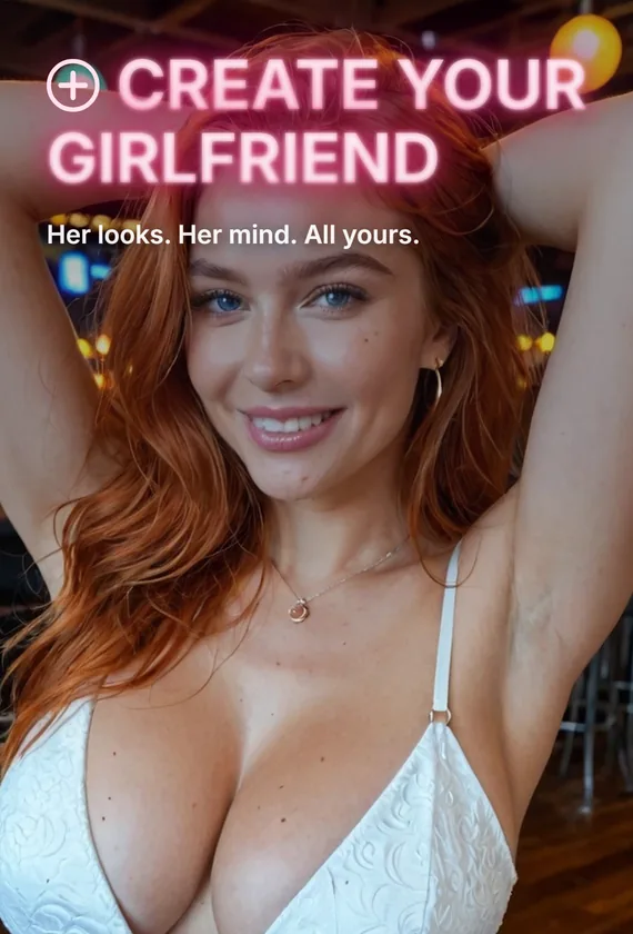 Create your girlfriend